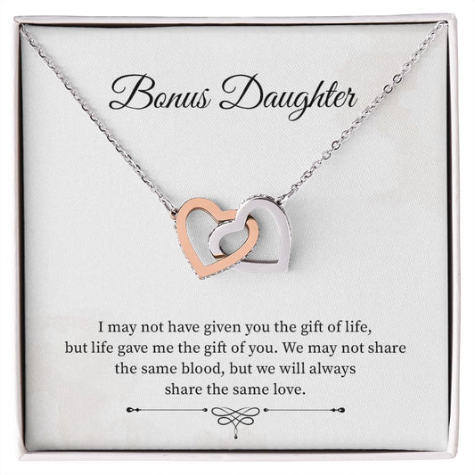 Bonus Daughter I May Not Have To Given You The Gift Of Life, Gifts From Bonus Mom or Step Mother For Her Birthday Mother's Day Valentine's Day