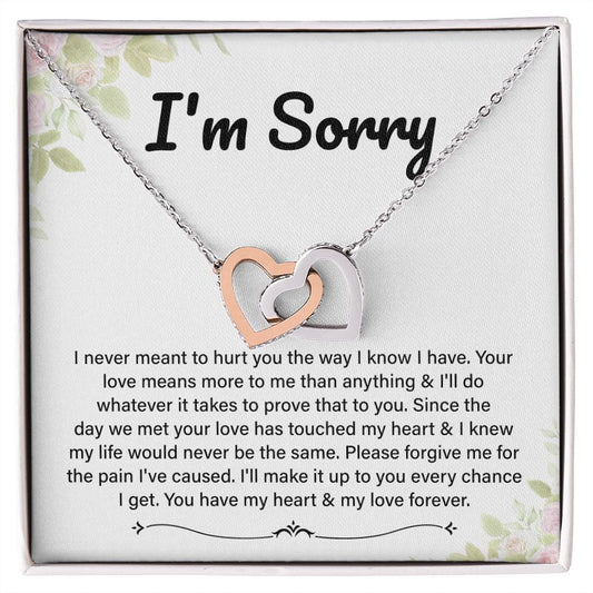 Apology Gift  I'm Sorry You Have My Heart & My Love Forever