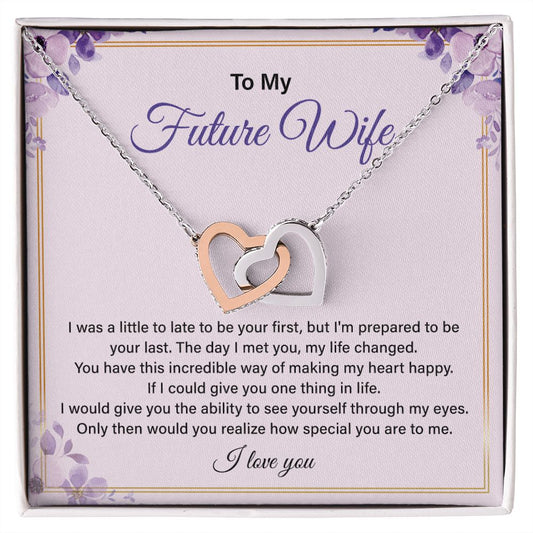 To My Future Wife Only then Would You Realize How Special You Are To Me