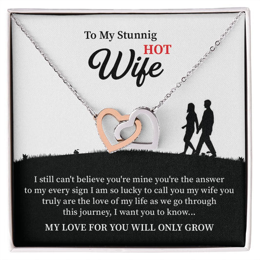 To my stunning hot wife I still can't believe you're mine