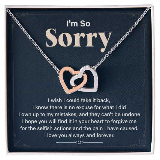 Apologetic Gift  I'm So Sorry I Love You Forever And Always