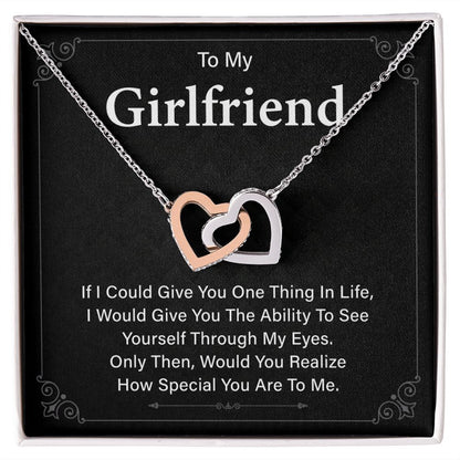 To My Girlfriend Would, You Realize How Special You Are To Me