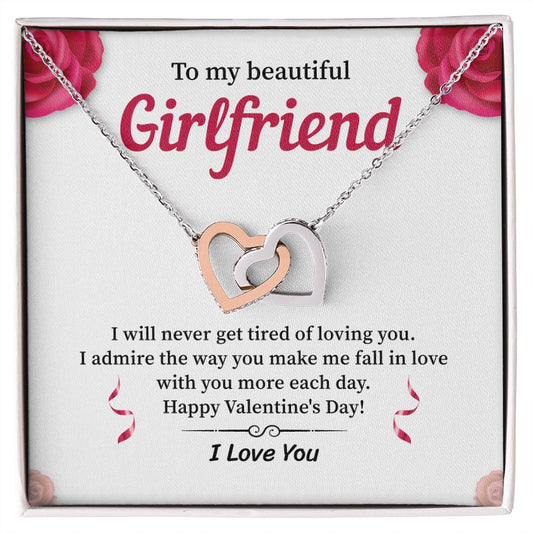 To My Beautiful Girlfriend I Will Never Get Tried Of Loving You