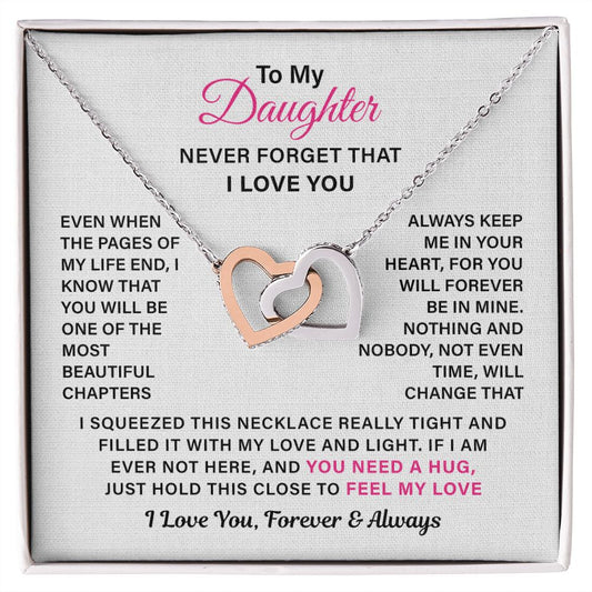 To My Daughter Filled It With My Love And Light Never Forget That I Love You Forever And Always