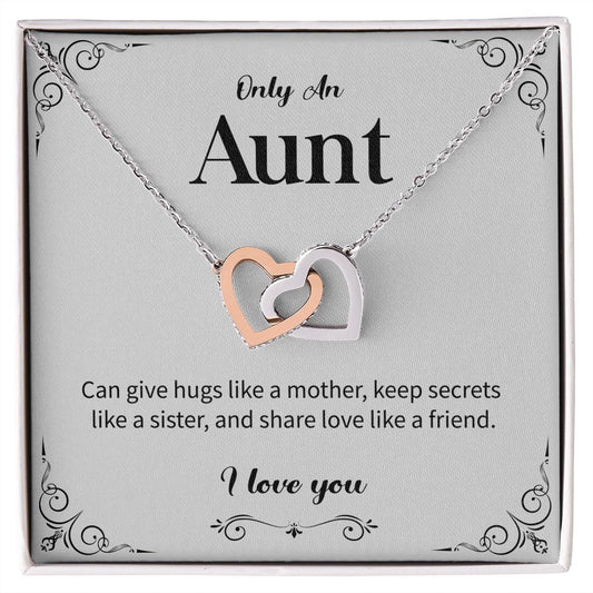 Only An Aunt Can Give Hugs Like A Mother