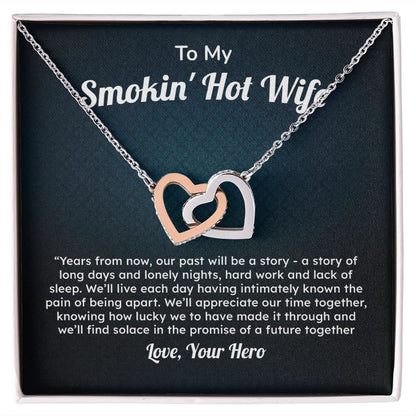 To My Smokin' Hot Wife We'll Find Solare In The Promise Of A Future Together