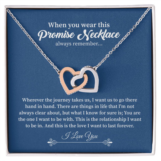 When You Wear This promise Necklace Always Remember This Is My love I Want To Last Forever