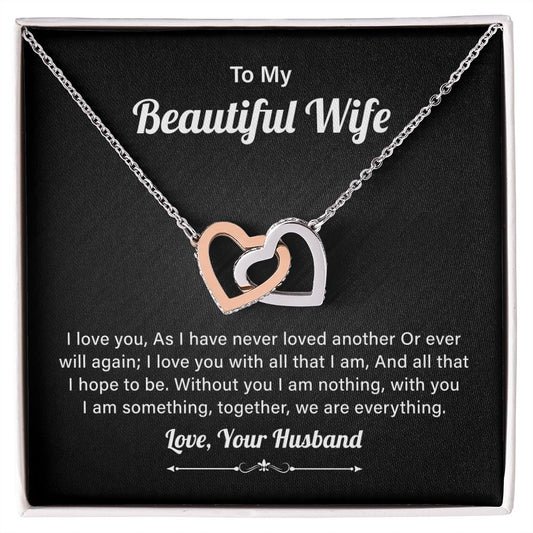 To My Beautiful Wife I Love You, Without You I Am nothing Love, Your Husband