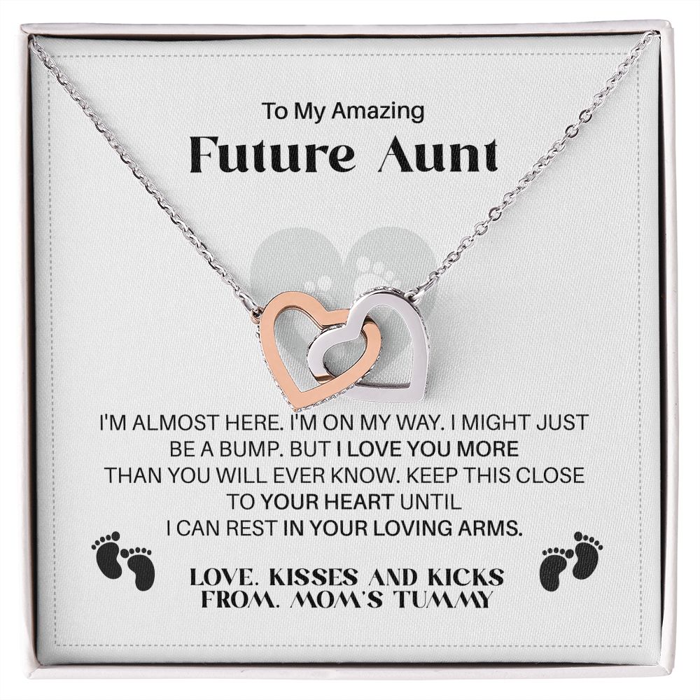 To My Future Aunt Love Kisses And Kicks From Mom Tommy
