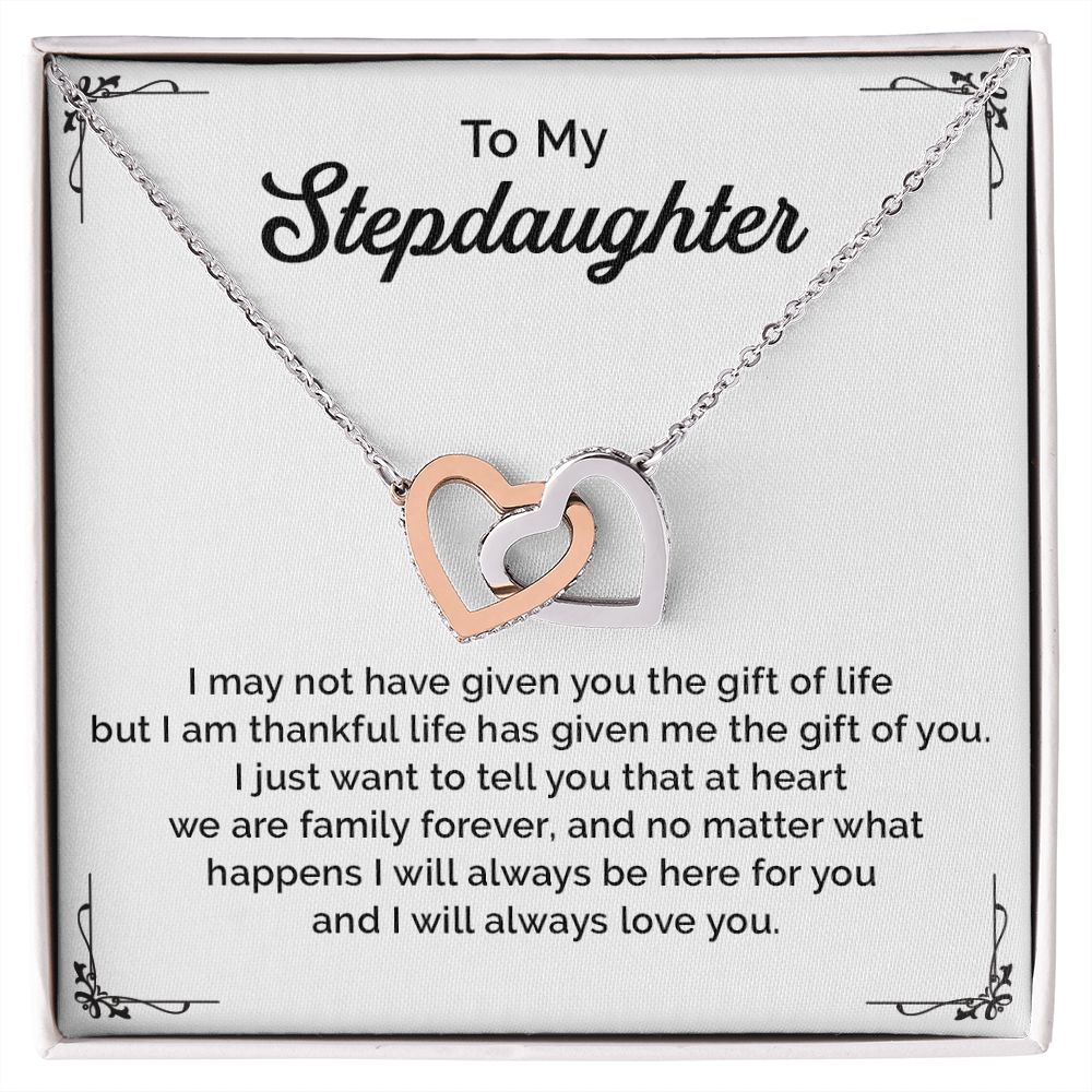 To My Step Daughter I Will Always Be Here For You And I Will Always Love You