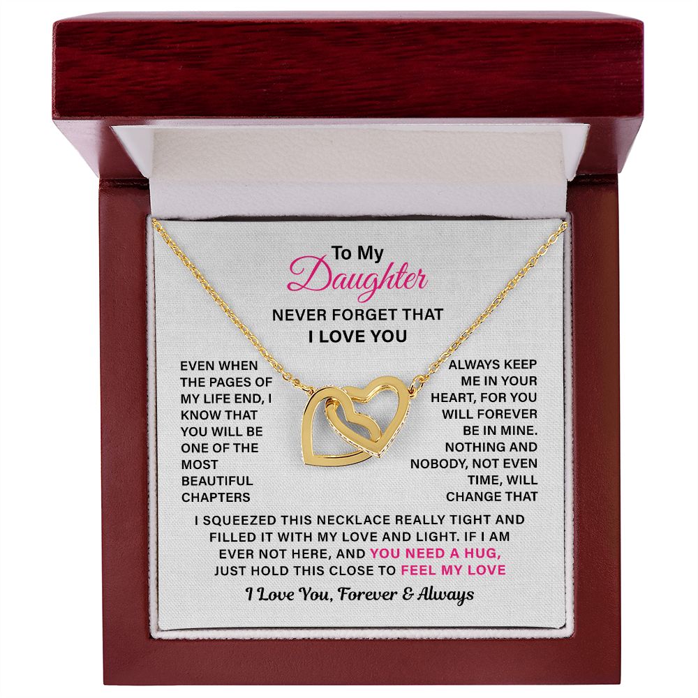 To My Daughter Filled It With My Love And Light Never Forget That I Love You Forever And Always