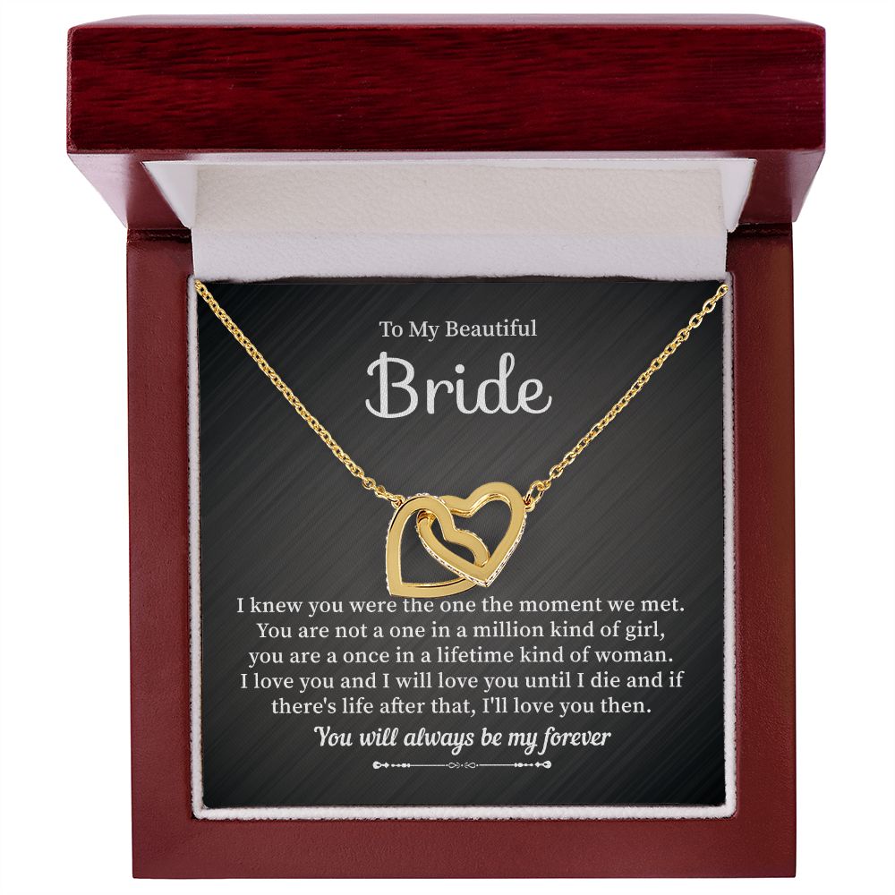 To My Beautiful Bride I Knew You Were The One The Moment We Met