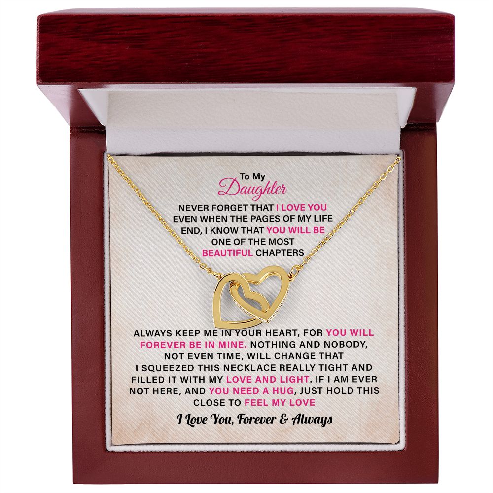 To My Daughter I Know That You Will Be One Of The Most Beautiful Chapters I Love You, Forever And Always
