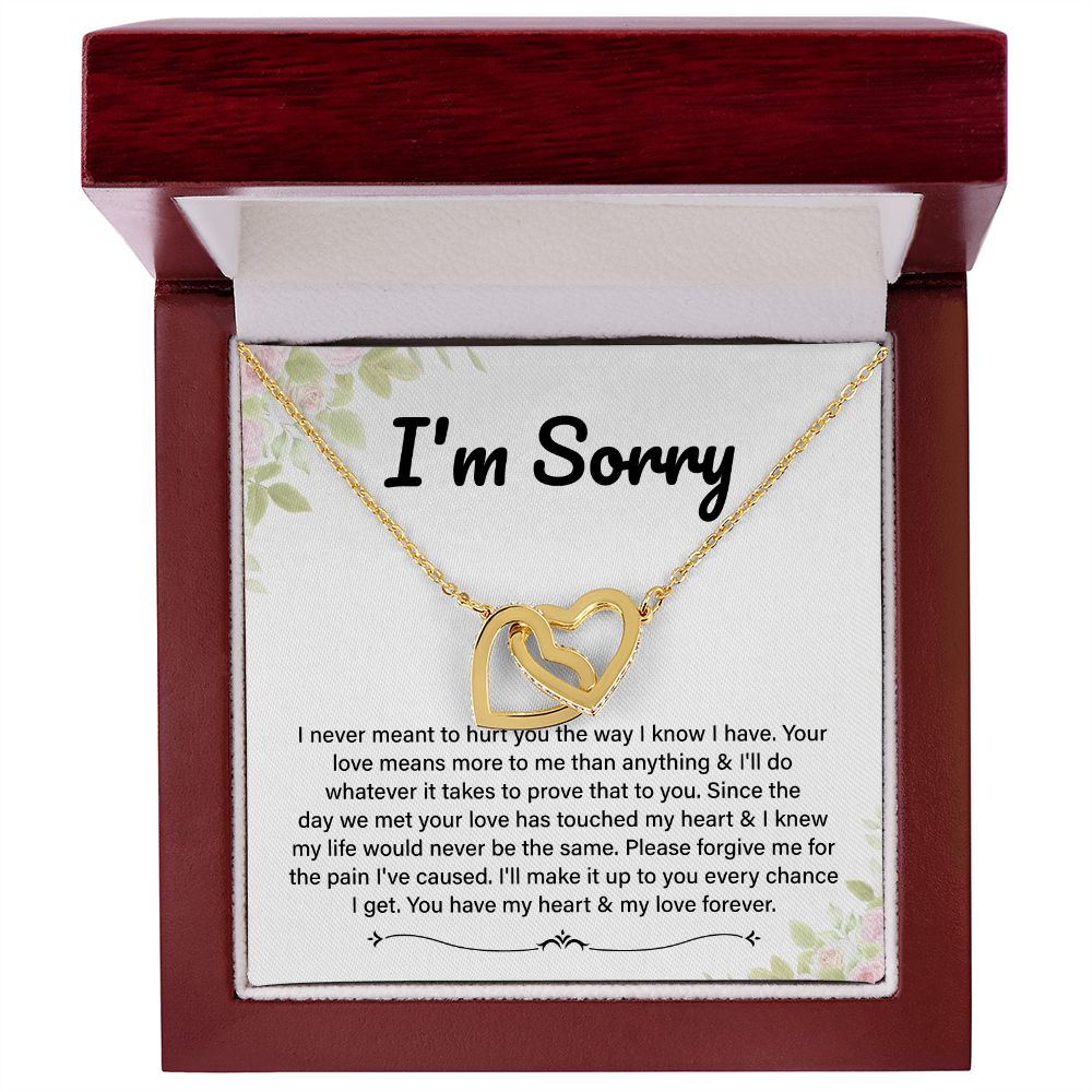 Apology Gift  I'm Sorry You Have My Heart & My Love Forever