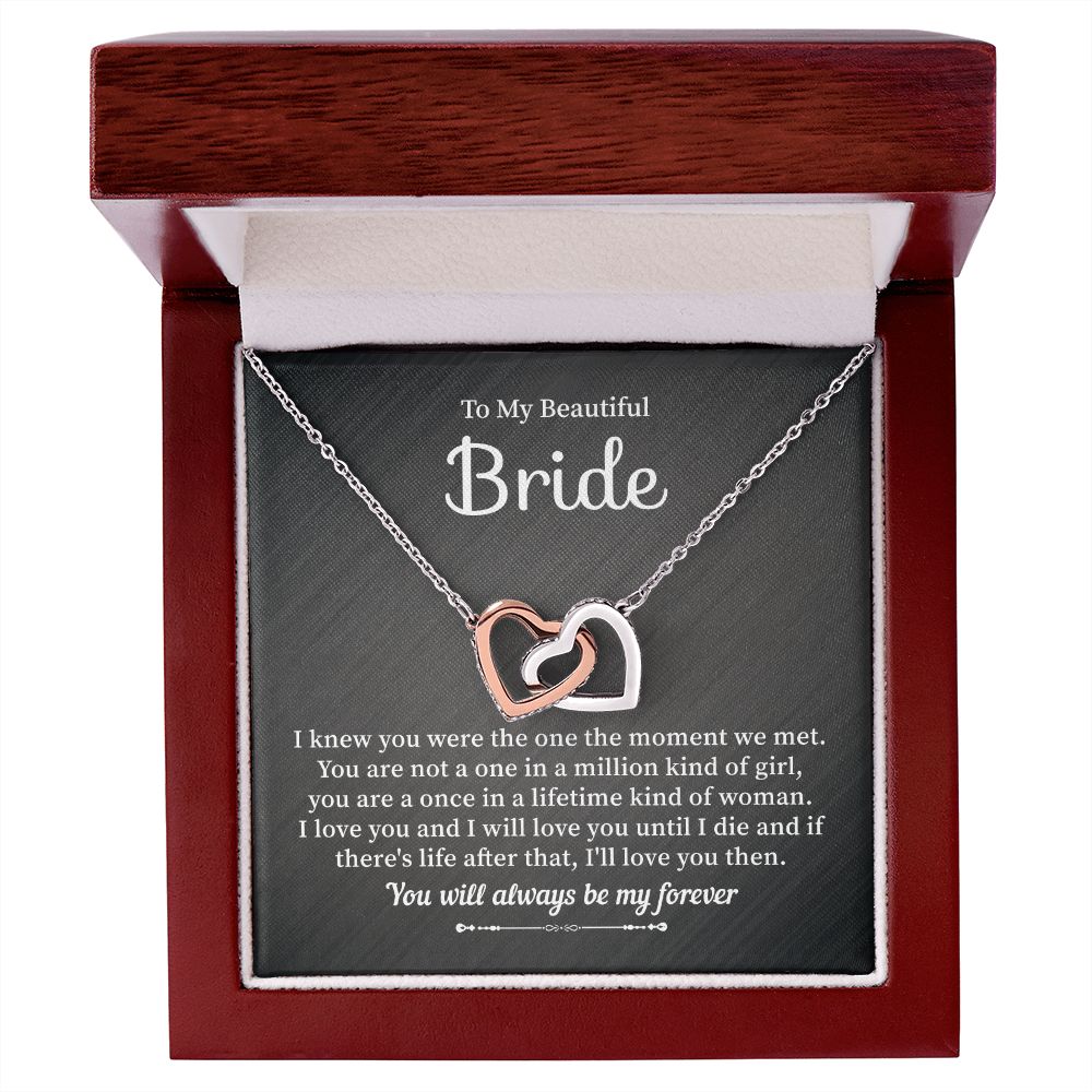 To My Beautiful Bride I Knew You Were The One The Moment We Met