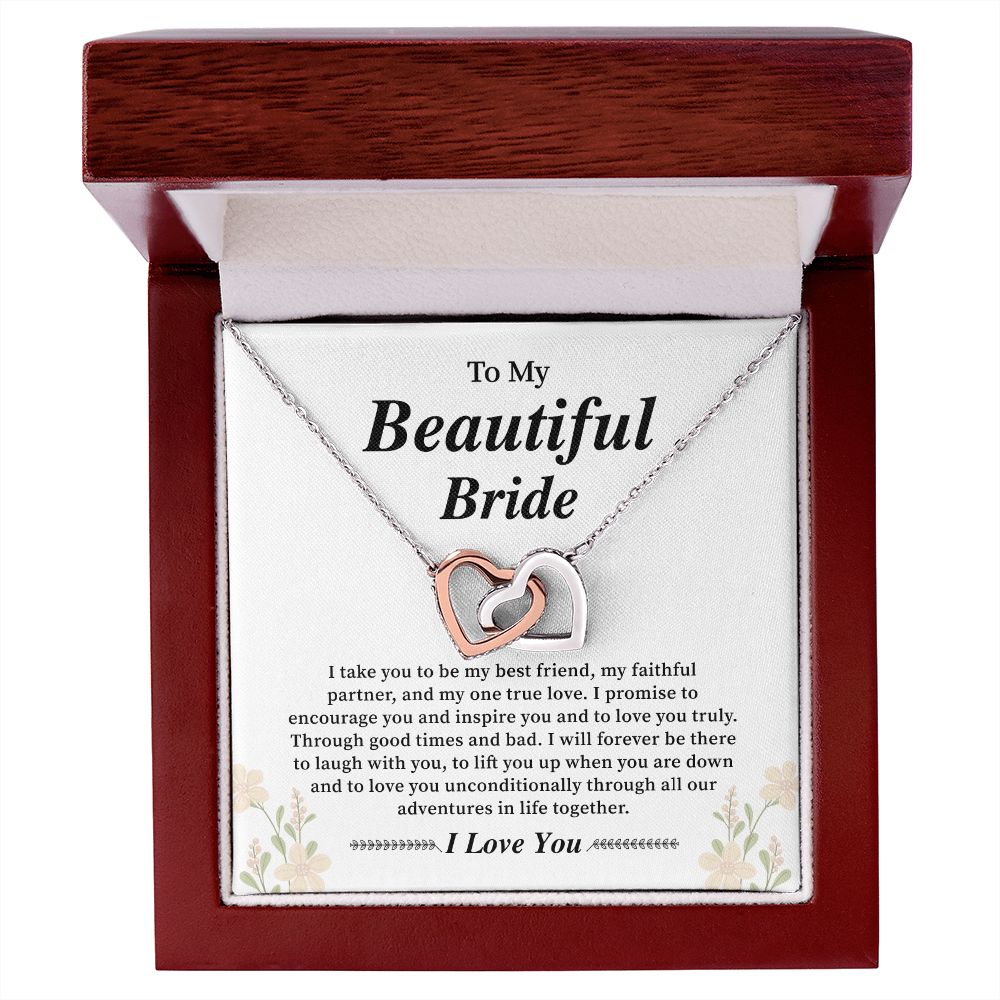 To My Beautiful Bride I Take You To Be My Best Friend, My Faithful Partner