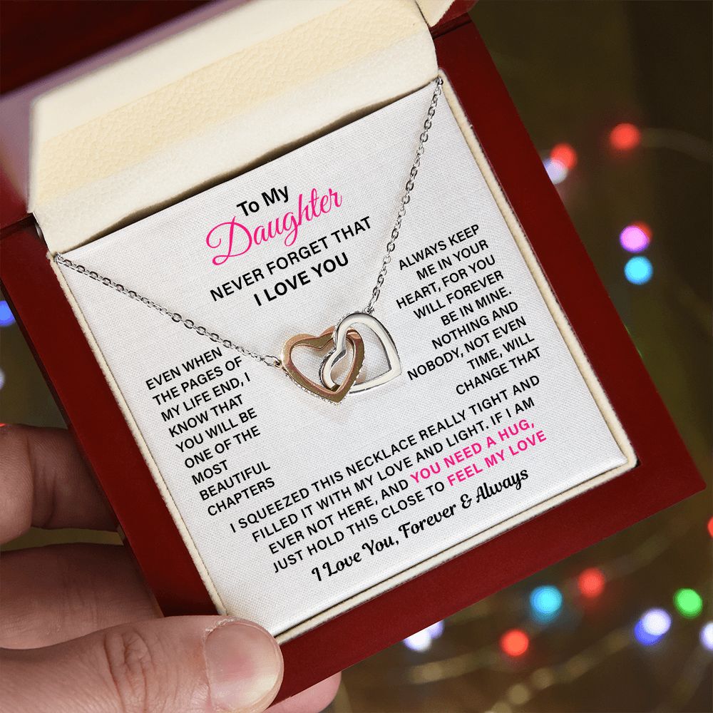 To My Daughter Filled It With My Love And Light Never Forget That I Love You Forever And Always