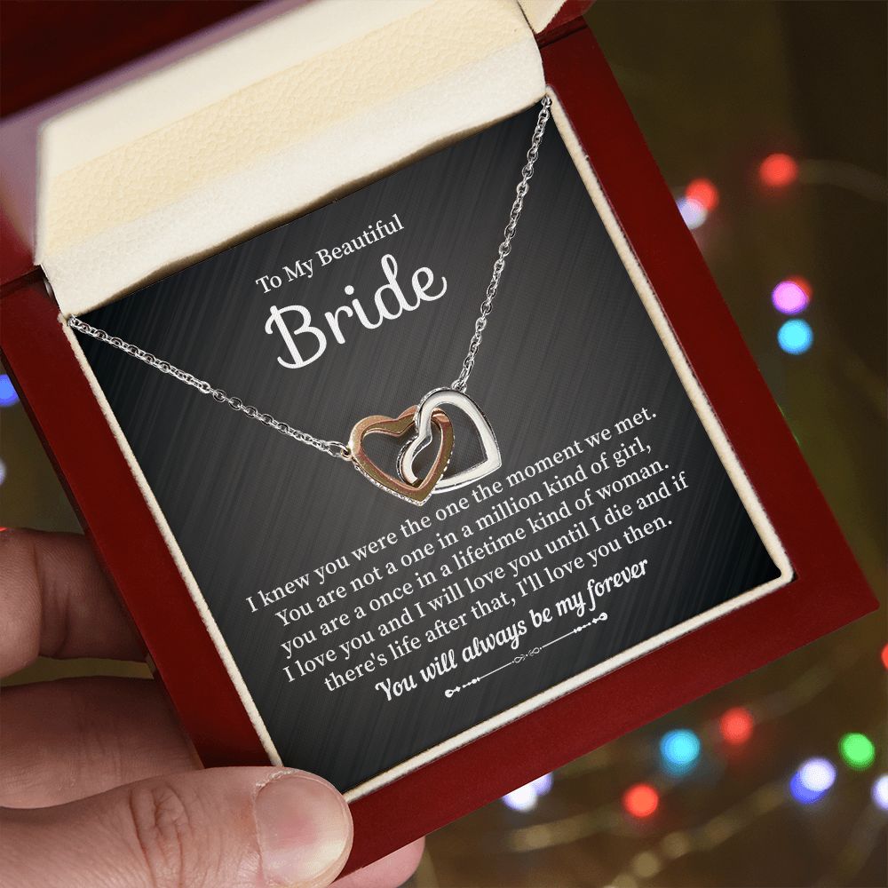 To My Beautiful Bride I Knew You Were The One The Moment We Met