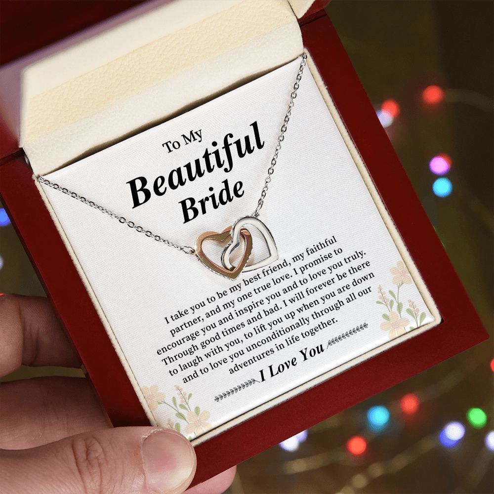 To My Beautiful Bride I Take You To Be My Best Friend, My Faithful Partner