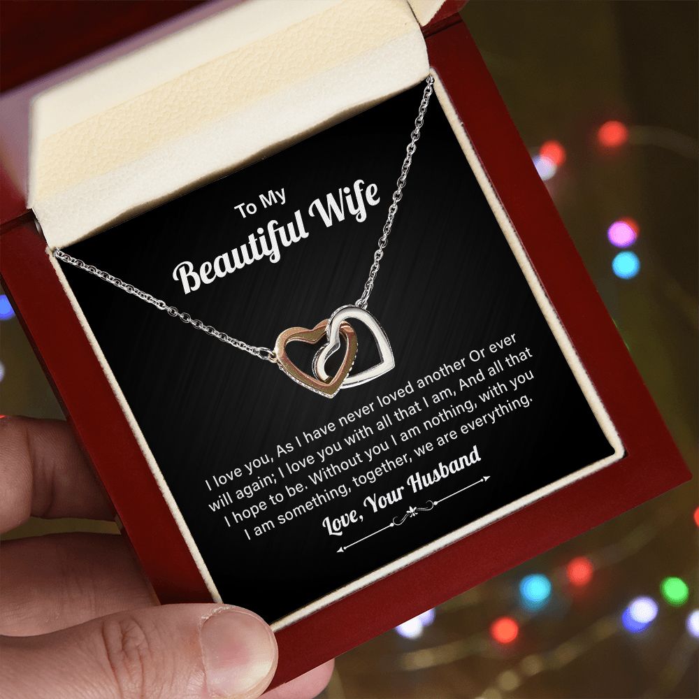 To My Beautiful Wife I Love You, Without You I Am nothing Love, Your Husband