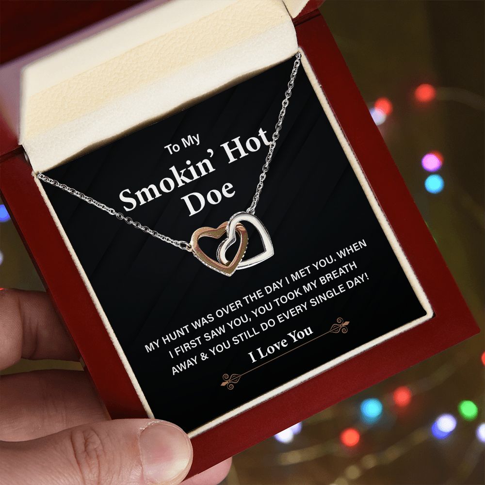 To My Smokin' Hot Doe My Hunt Was Over The Day I Met You