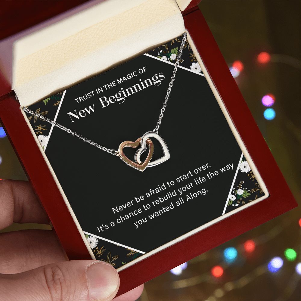 Trust in the magic of new beginnings