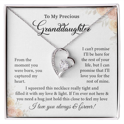To My Precious Granddaughter I Love You Always & Forever