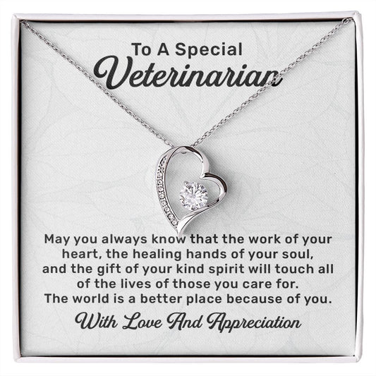 To A Special Veterinarian The World Is A Better Place Because Of You