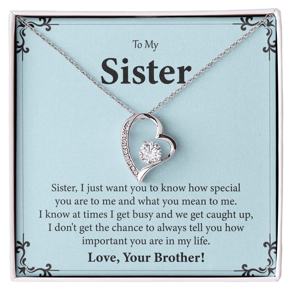 To My Sister I Just Want You To Know How special You Are To Me And What You Mean To Me
