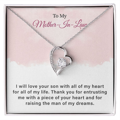 To My Mother-In-Law I Will Love Your Son With All Of My Heart For All Of My Life