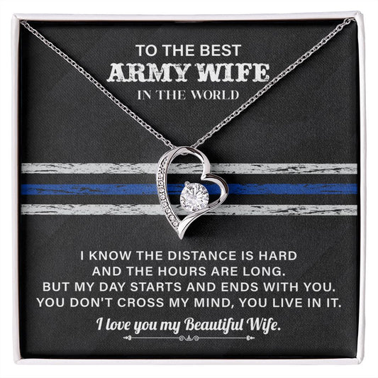 To The Army Wife In The World I Know The Distance Is Heard And The Hours Are Long