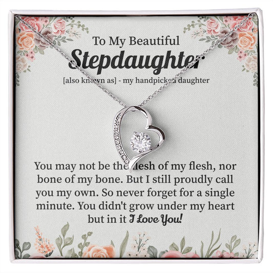To My Beautiful Stepdaughter You Didn't Grow Under My Heart But In It I Love You
