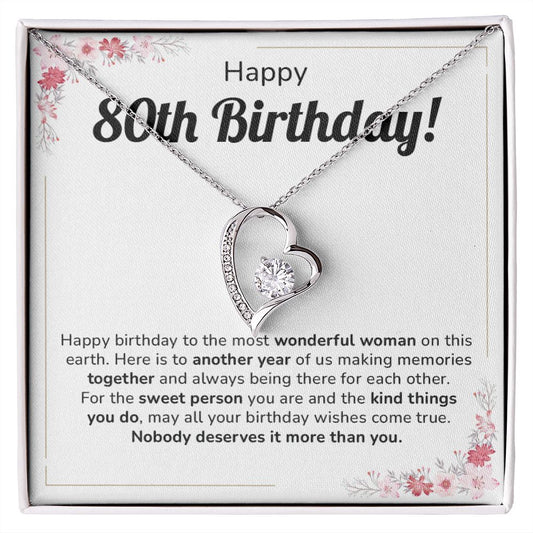 Happy 80th Birthday To The Most Wonderful Woman On This Earth, Nobody Deserves It More Than You