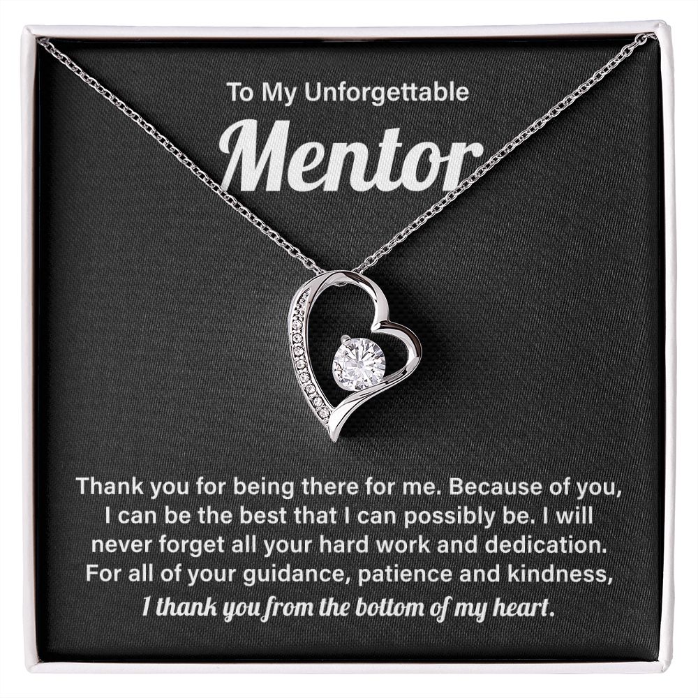 To My Unforgettable Mentor I Thank You From The Bottom Of My Heart