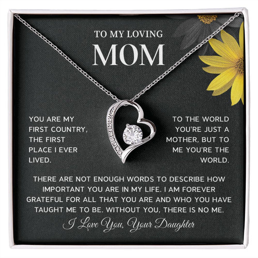 To My Loving Mom Important You Are In My Life, I Love You, Your Daughter