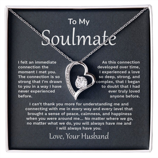 To My Soulmate I felt An Immediate Connection The Moment I Met You