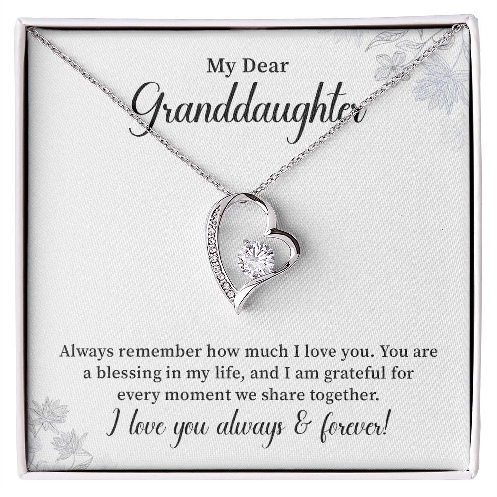 My Dear Granddaughter I love You Always & Forever