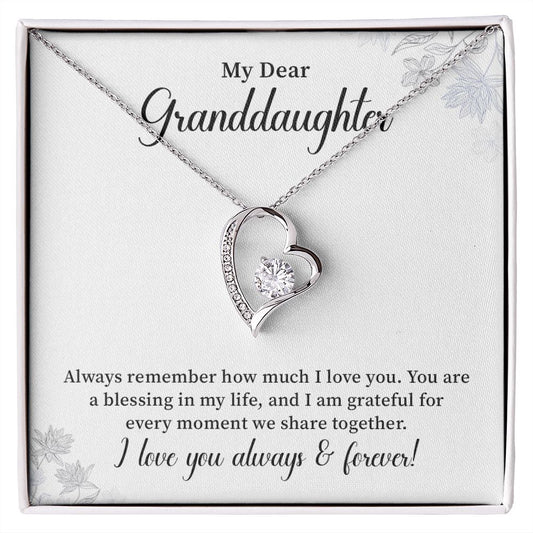 My Dear Granddaughter I love You Always & Forever
