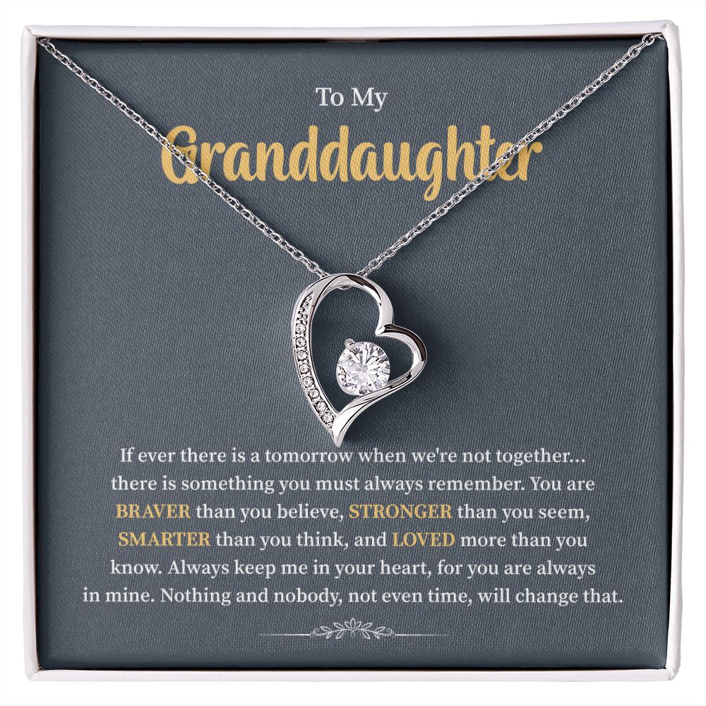 To My Granddaughter Always Keep In your Heart For You Are Always In Mine