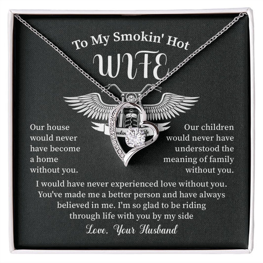 to my smokin' hot wife - our house would never have become