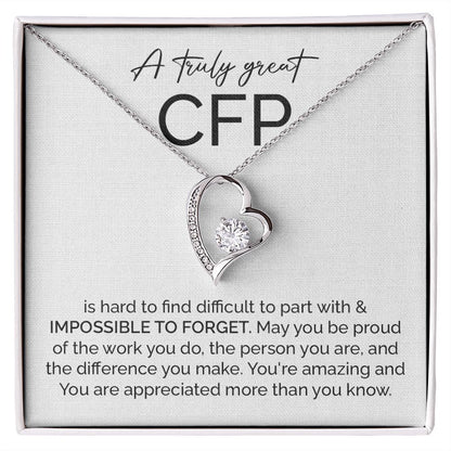 A Trust Great CFP is Head To Find Difficult To Part With & Impossible To Forget