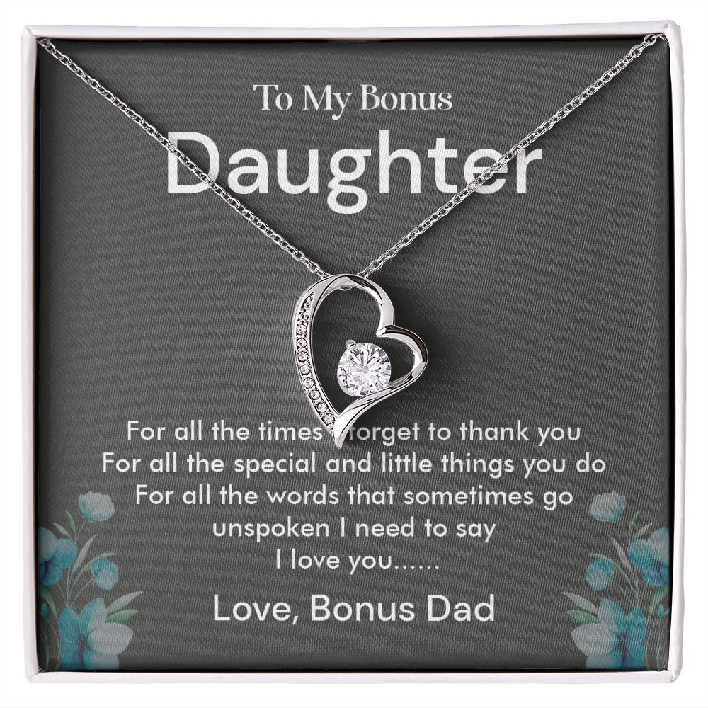 To My Bonus Daughter I Need to Say I Love You, Bonus Dad