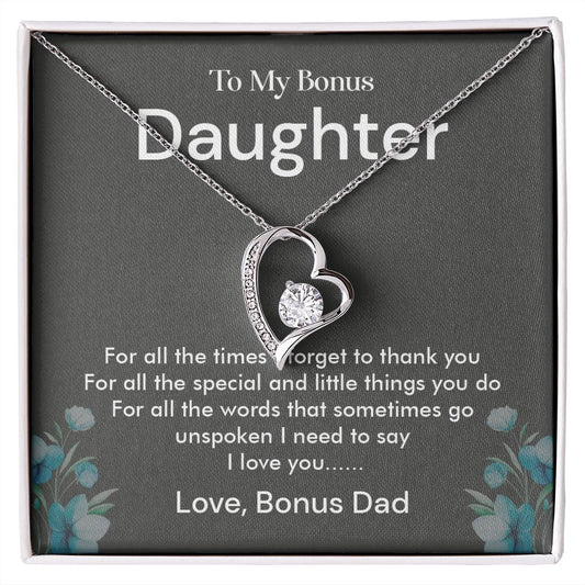 To My Bonus Daughter I Need to Say I Love You, Bonus Dad