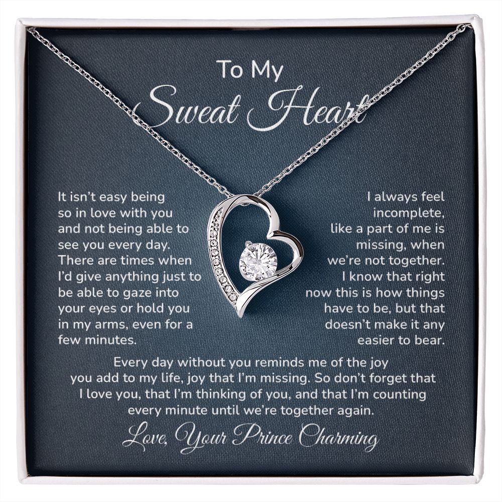 To My Sweetheart, Never Forget I Love You and I'm Always Thinking of You