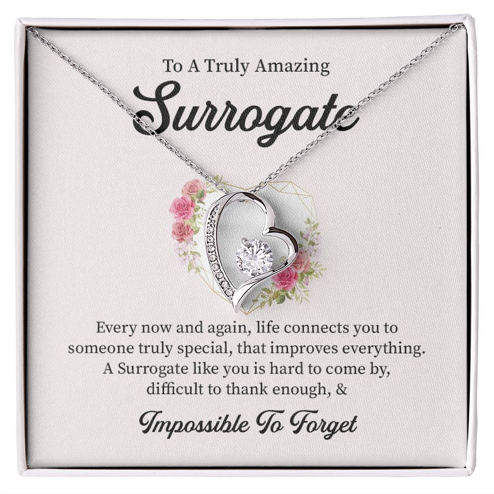 To A Truly Amazing Surrogate Life Connects You To Someone Truly Special  & Impossible To Forget