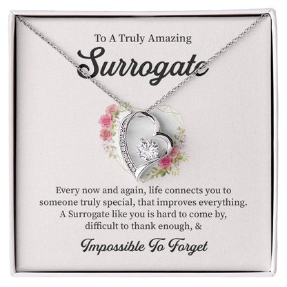 To A Truly Amazing Surrogate Life Connects You To Someone Truly Special  & Impossible To Forget