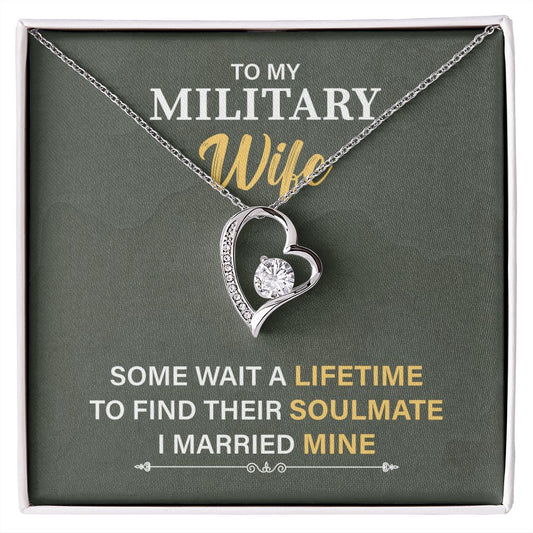 To My Military Wife To Find Their Soulmate I Married Mine