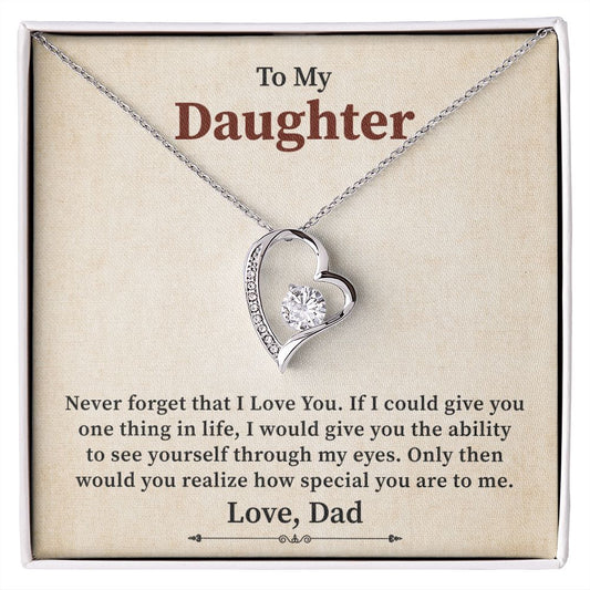 To My Daughter Would You Realize How Special You Are To Me, Love Dad
