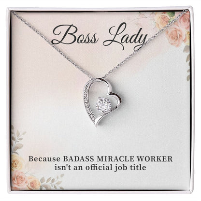 Boss Lady Because Badass Miracle Worker Isn't An Official Job Title
