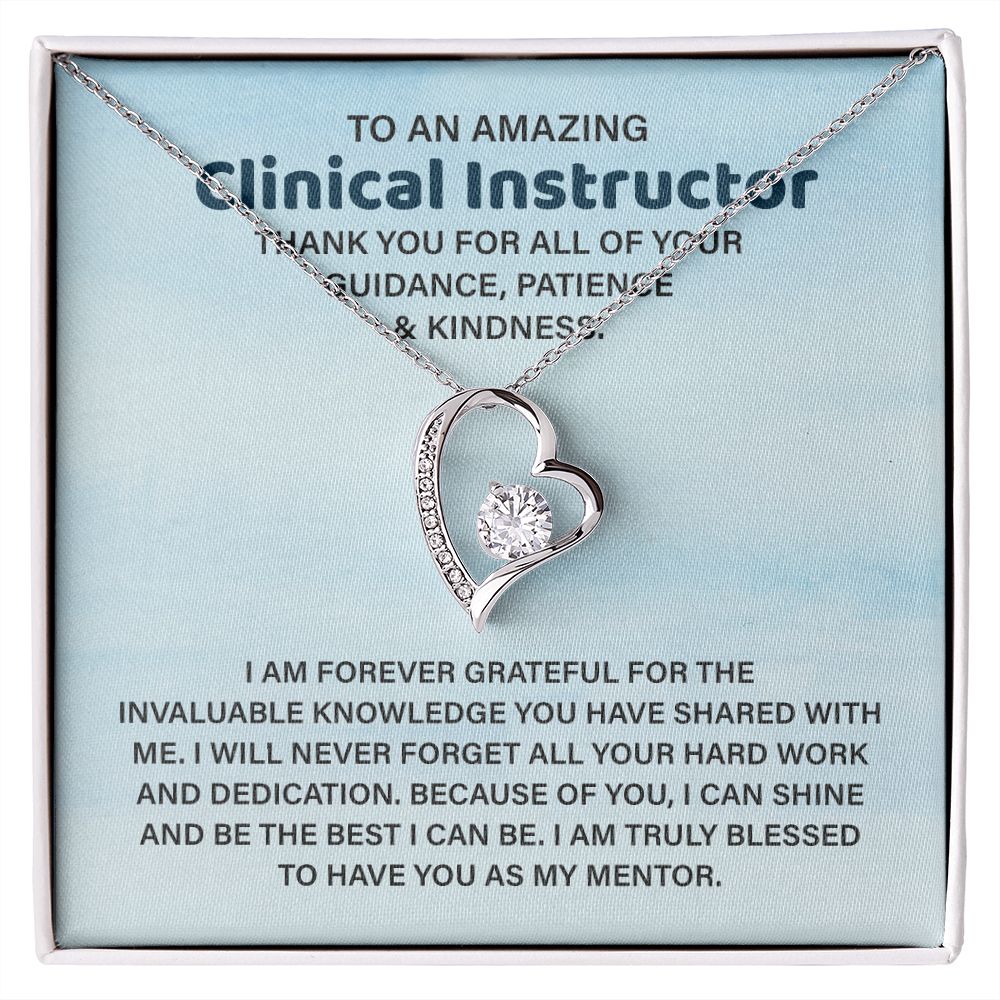 To An Amazing Clinical Instructor Thank You For All Of Your Guidance, Patience & Kindness